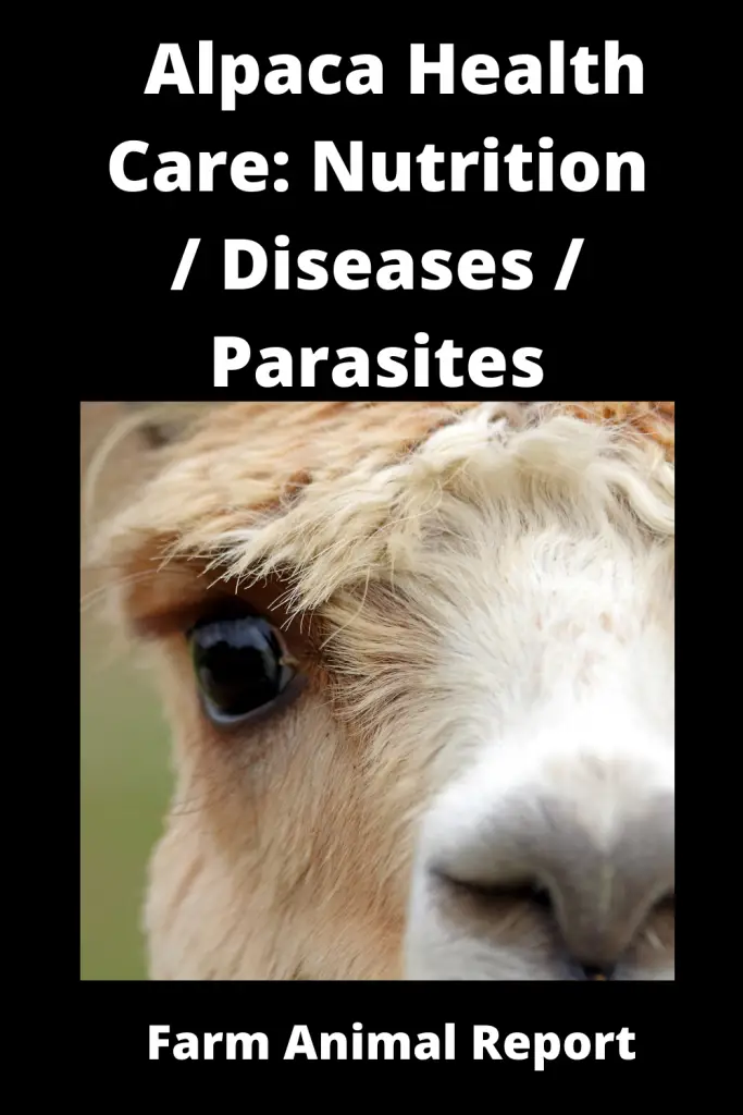 Alpaca Health Care: **Nutrition / Diseases / Parasites** 3
